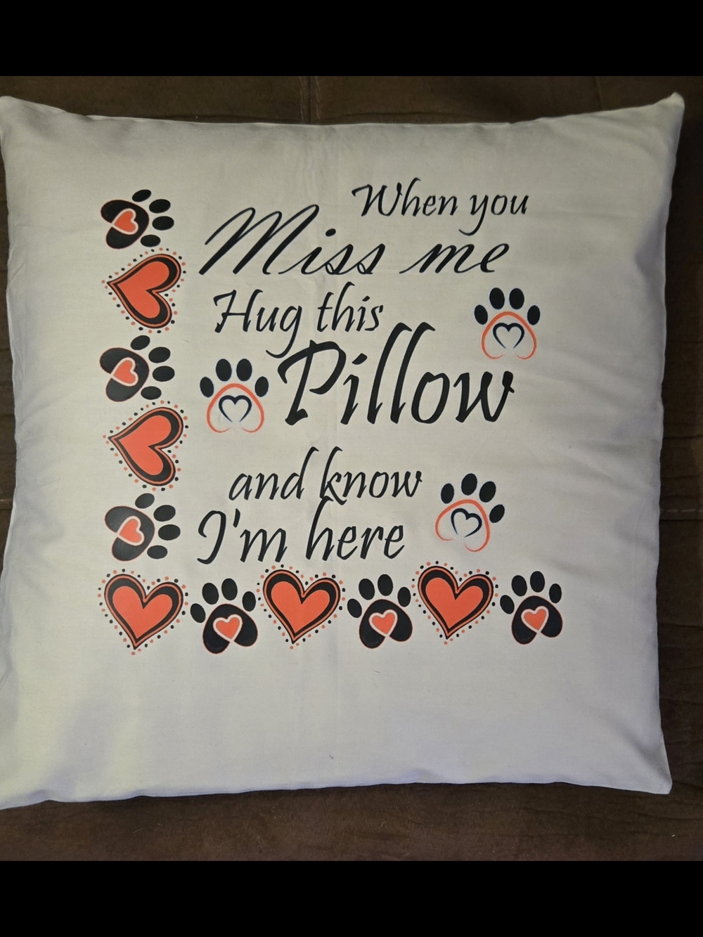 When You Miss Me White Accent Pillow with Orange Hearts and Black Paw Prints